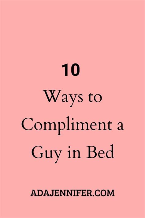 how to praise during sex|14 Ways to Compliment a Guy in Bed